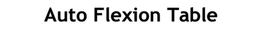 Auto Flexion Table
